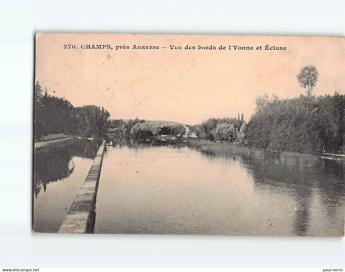 CHAMPS SUR YONNE : Vue Des Bords De L'Yonne Et Ecluse - état - Champs Sur Yonne