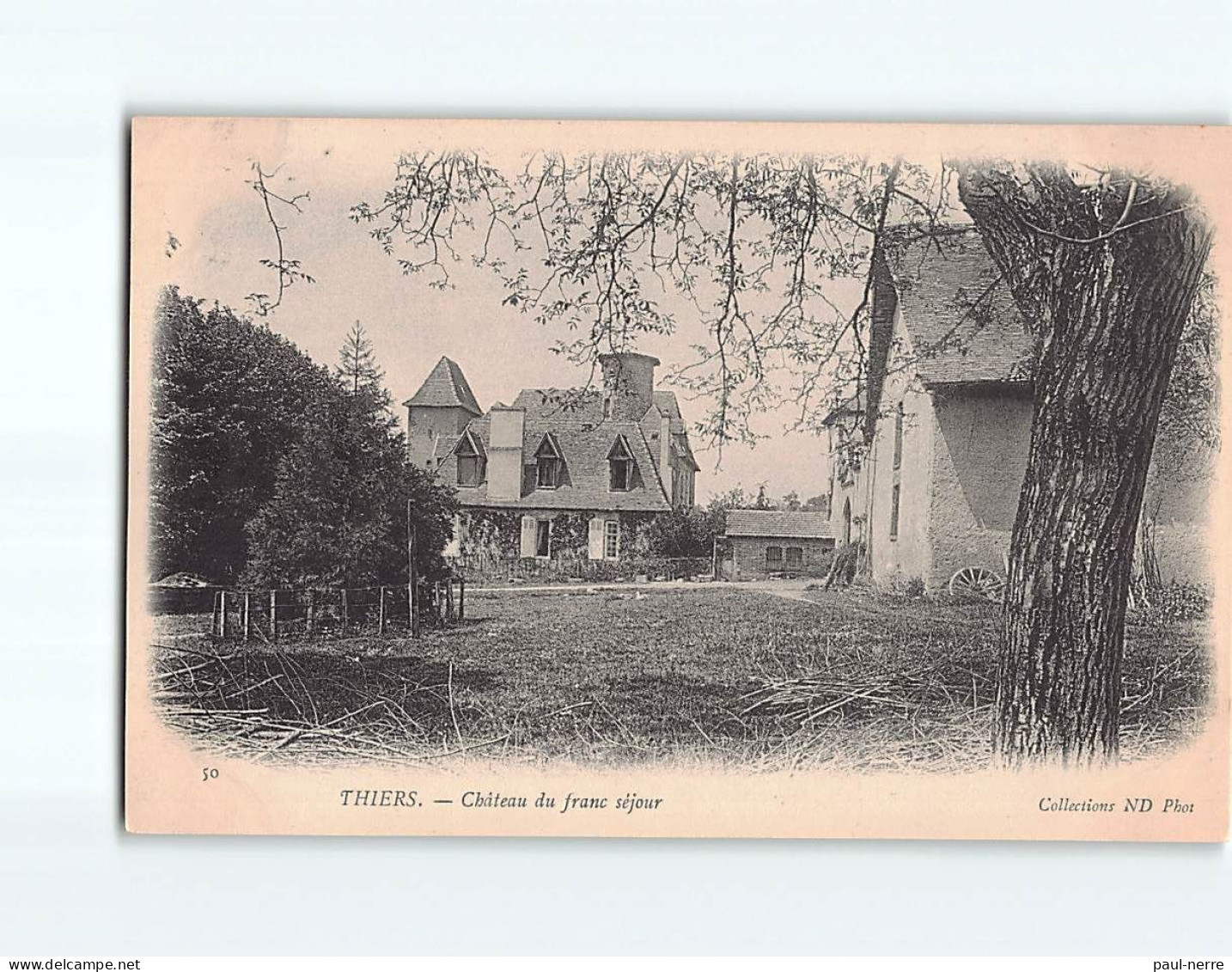 THIERS : Château Du Franc Séjour - Très Bon état - Thiers