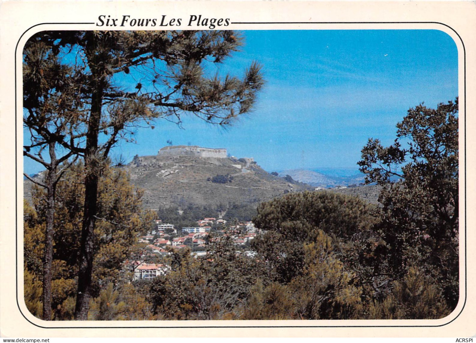 SIX FOURS LES PLAGES Le Fort 10(scan Recto-verso) MA2007 - Six-Fours-les-Plages