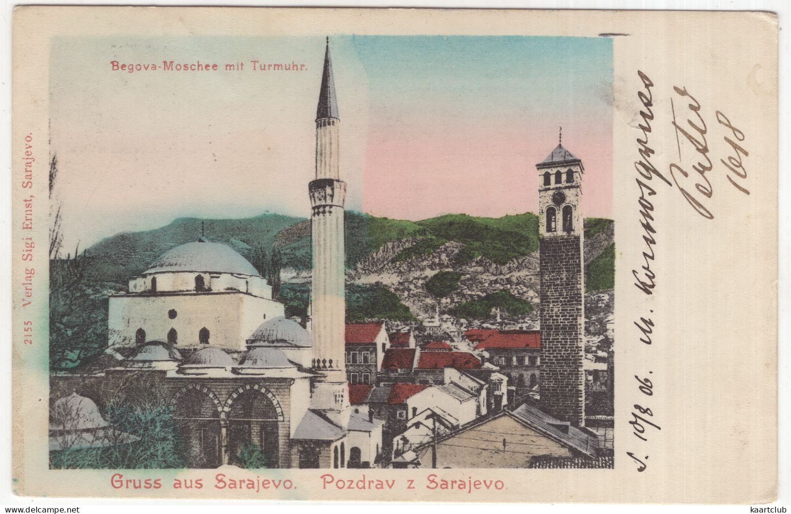 Gruss Aus Sarajevo. Begova-Moschee Mit Turmuhr. - Pozdrav Z Sarajevo  - (1906)  -  (Verlag Sigi Ernst, Sarajevo) - Bosnien-Herzegowina