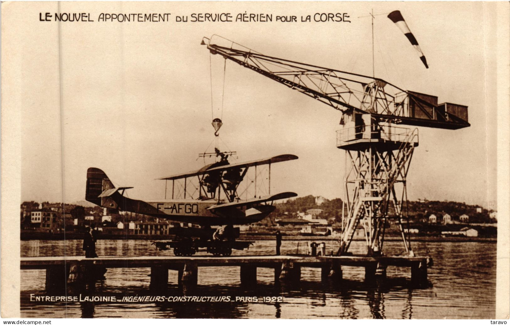 CORSE Service Aérien Hydravions ANTIBES/AJACCIO - Appontement Et Grue En Bois Construits En 1921 Par Cie Lajoinie - Ajaccio