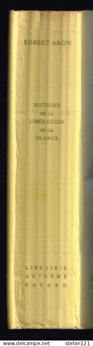 Histoire De La Libération De La France - Juin 1944 - Mai 1945 - 1959 - 780 Pages 22 X 13,5 Cm - Guerre 1939-45