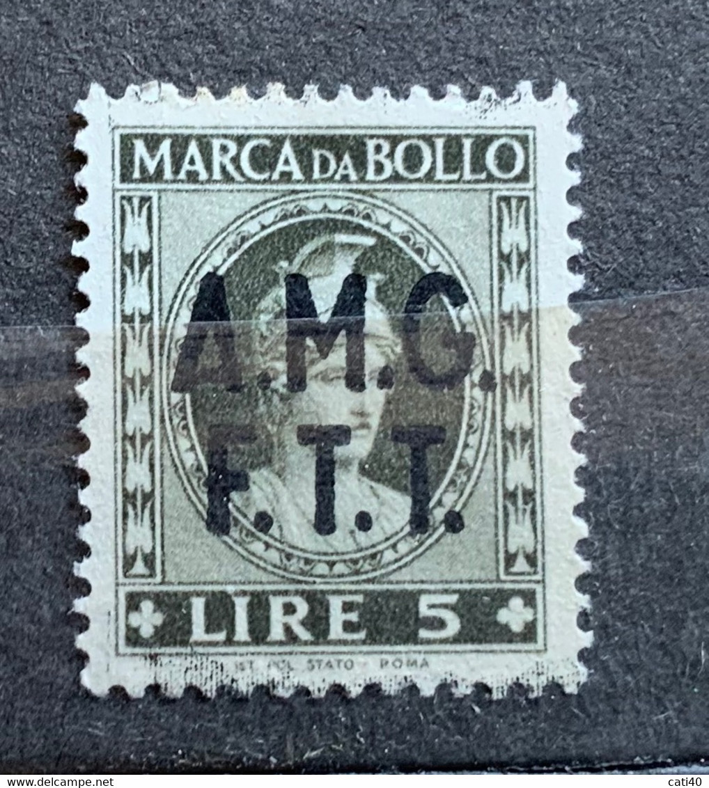 TRIESTE A - AMG FTT  - MARCA DA BOLLO  TASSA FISSA L.5 - Revenue Stamps