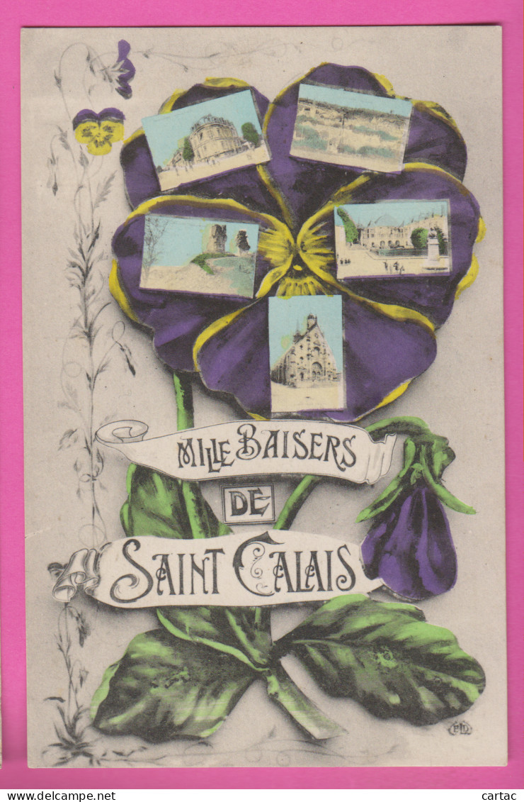 D72 - MILLE BAISERS DE SAINT CALAIS - Vue Dans Chaque Pétale De La Pensée - Fleurs - Carte Fantaisie  - Saint Calais