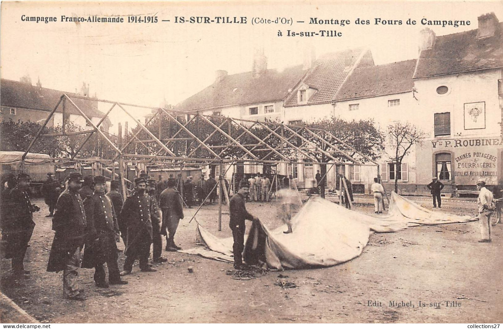 21-IS-SUR-TILLE- COMPAGNE FRANCO-ALLEMANDE 14/15 MONTAGE DES FOURS DE CAMPAGNE A IS-SUR-TILLE - Is Sur Tille