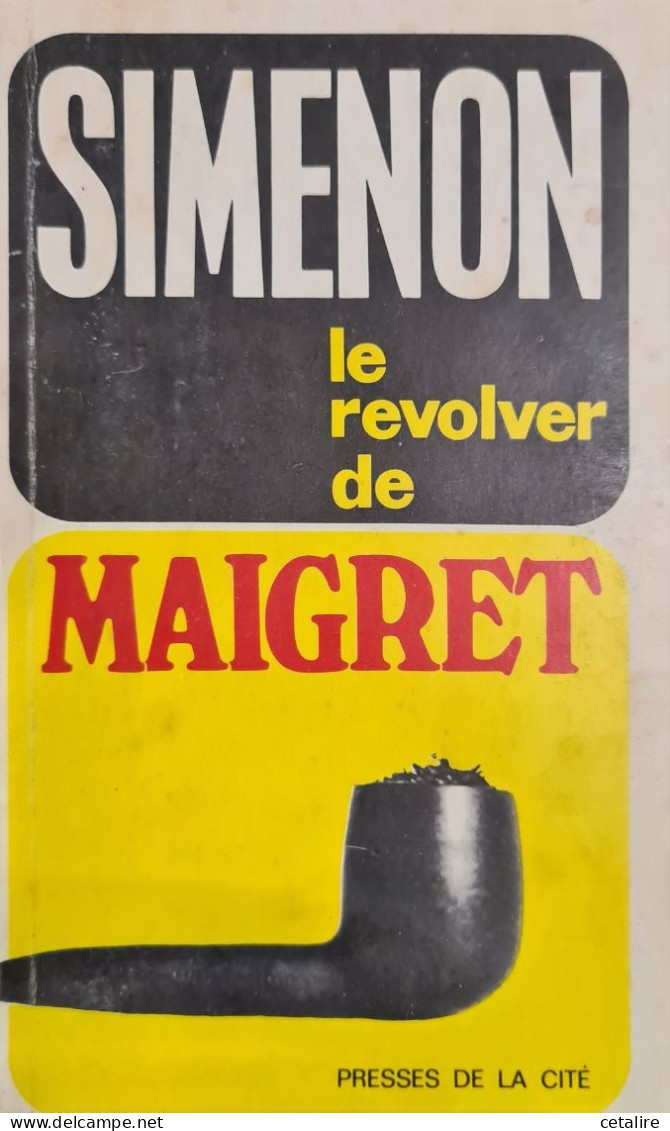 Le Revolver De Maigret Simenon +++BON ETAT+++ - Presses De La Cité