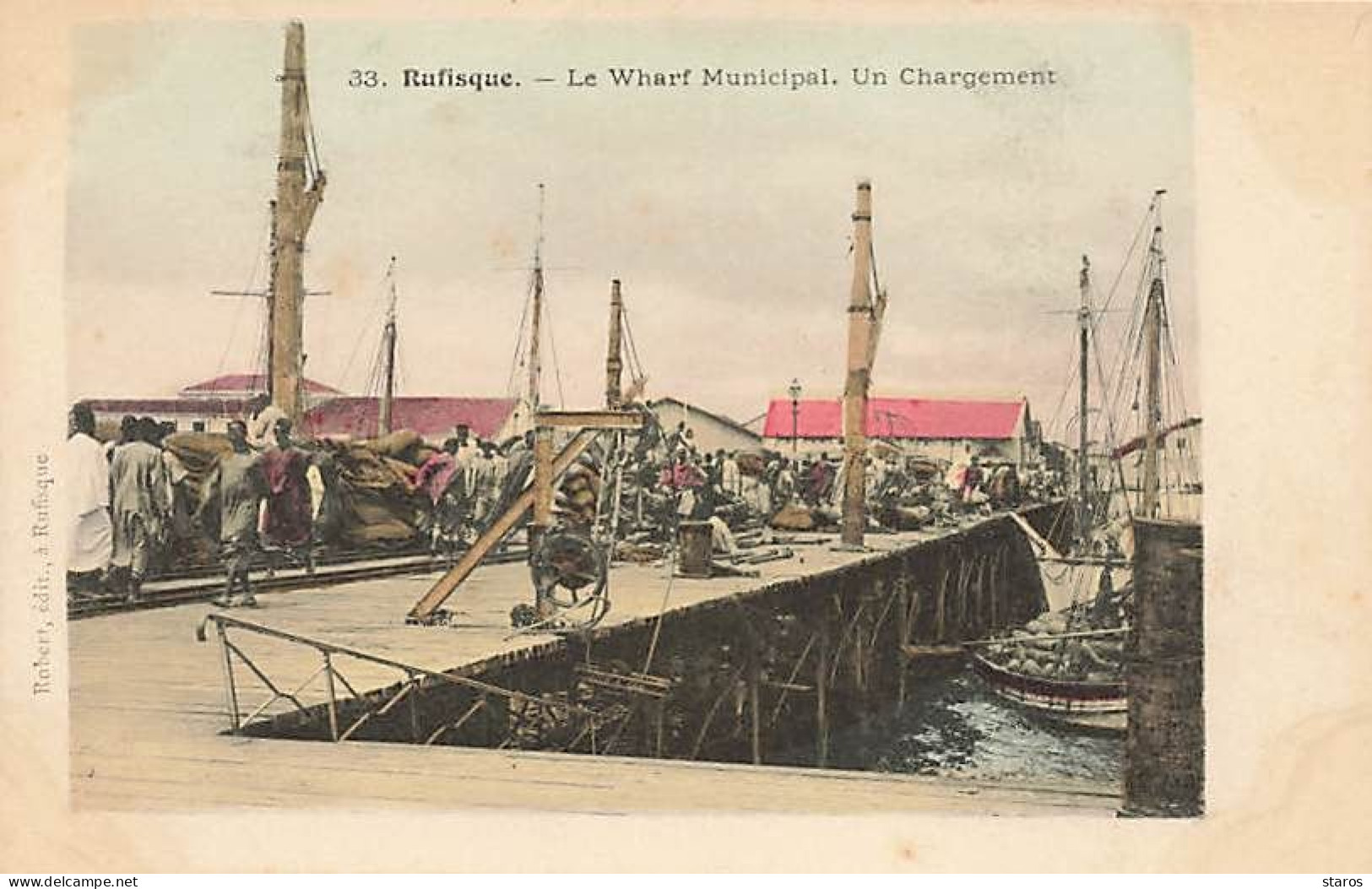 Afrique Occidentale - SENEGAL - RUFISQUE - Le Wharf Municipal - Un Chargement - Sénégal