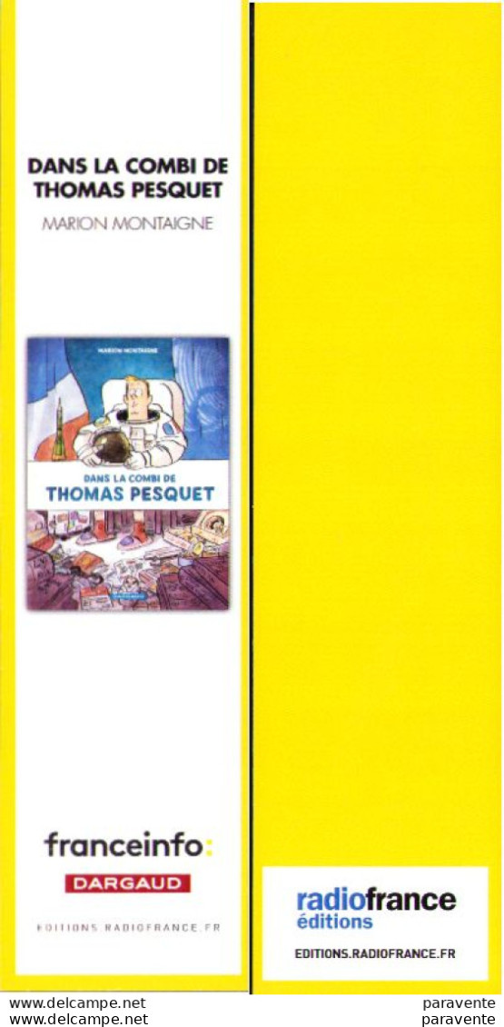 MONTAIGNE Marion : Marque Page DANS LA PEAU DE THOMAS PESQUET Edition Dargaud - Bookmarks