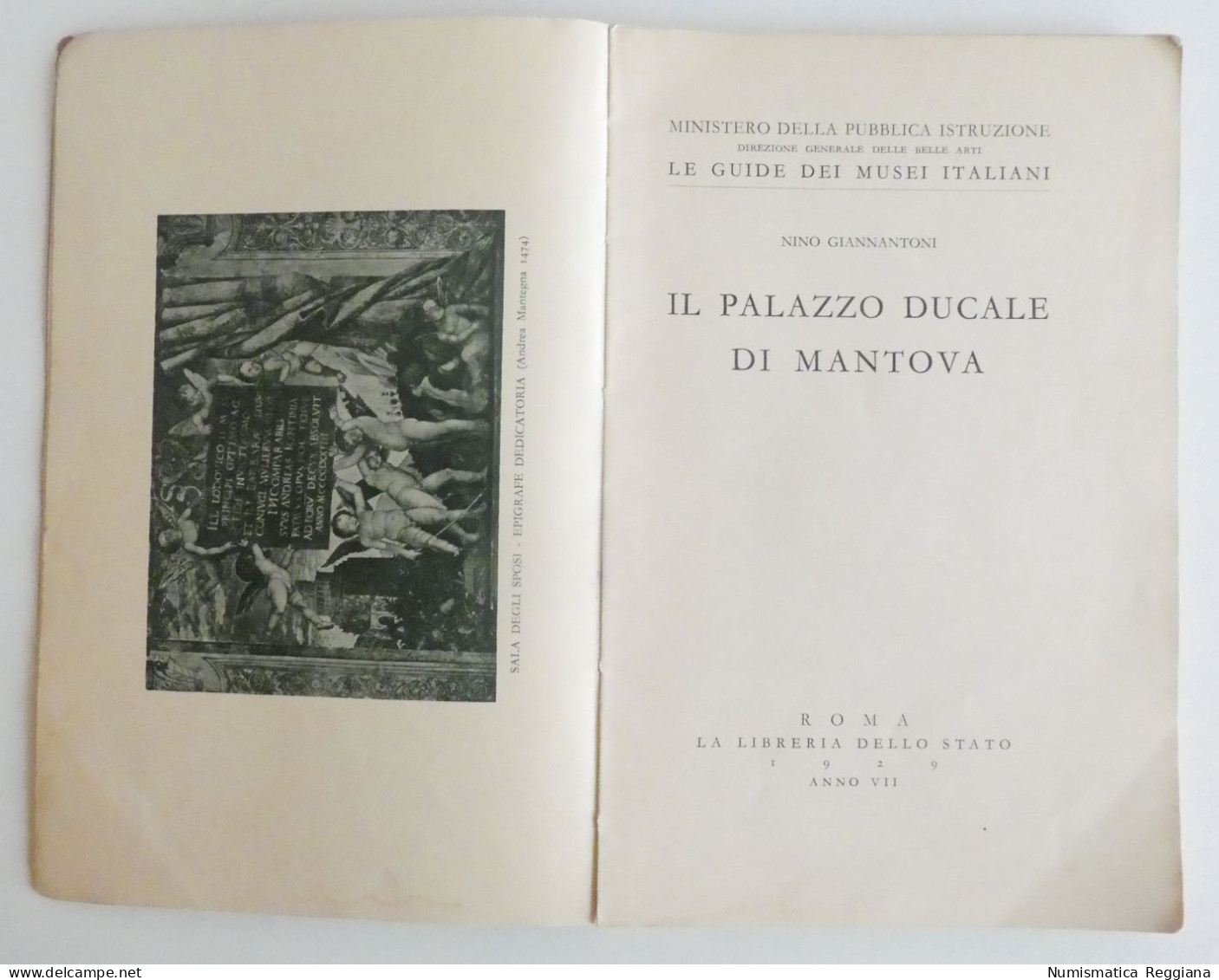 Il Palazzo Ducale Di Mantova - Nino Giannantoni 1929 Anno VII - Te Identificeren