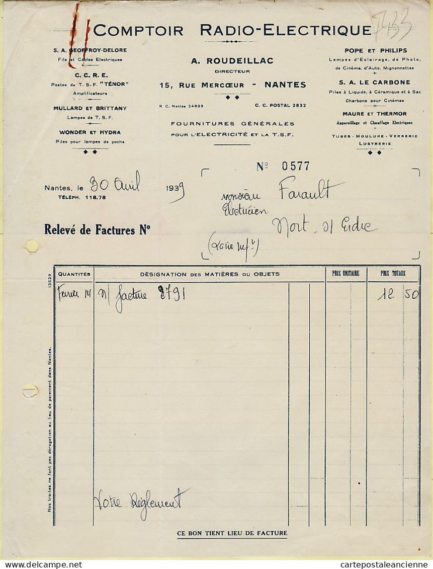 25705 / NANTES ROUDEILLAC Rue MERCOEUR Comptoir Radio-Electrique MULLARD BRITTANY Facture 1939 à TARAULT Nort-Erdre - 1900 – 1949