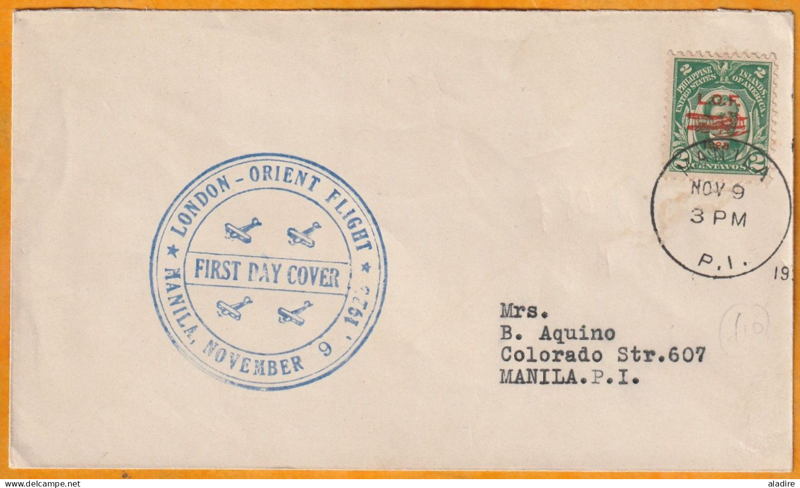 1928 - FDC - London Orient Precursor Flight - Manila (USA) November 9th 1928 - 2 C Stamp Air Mail LOF Overprint - Philippines
