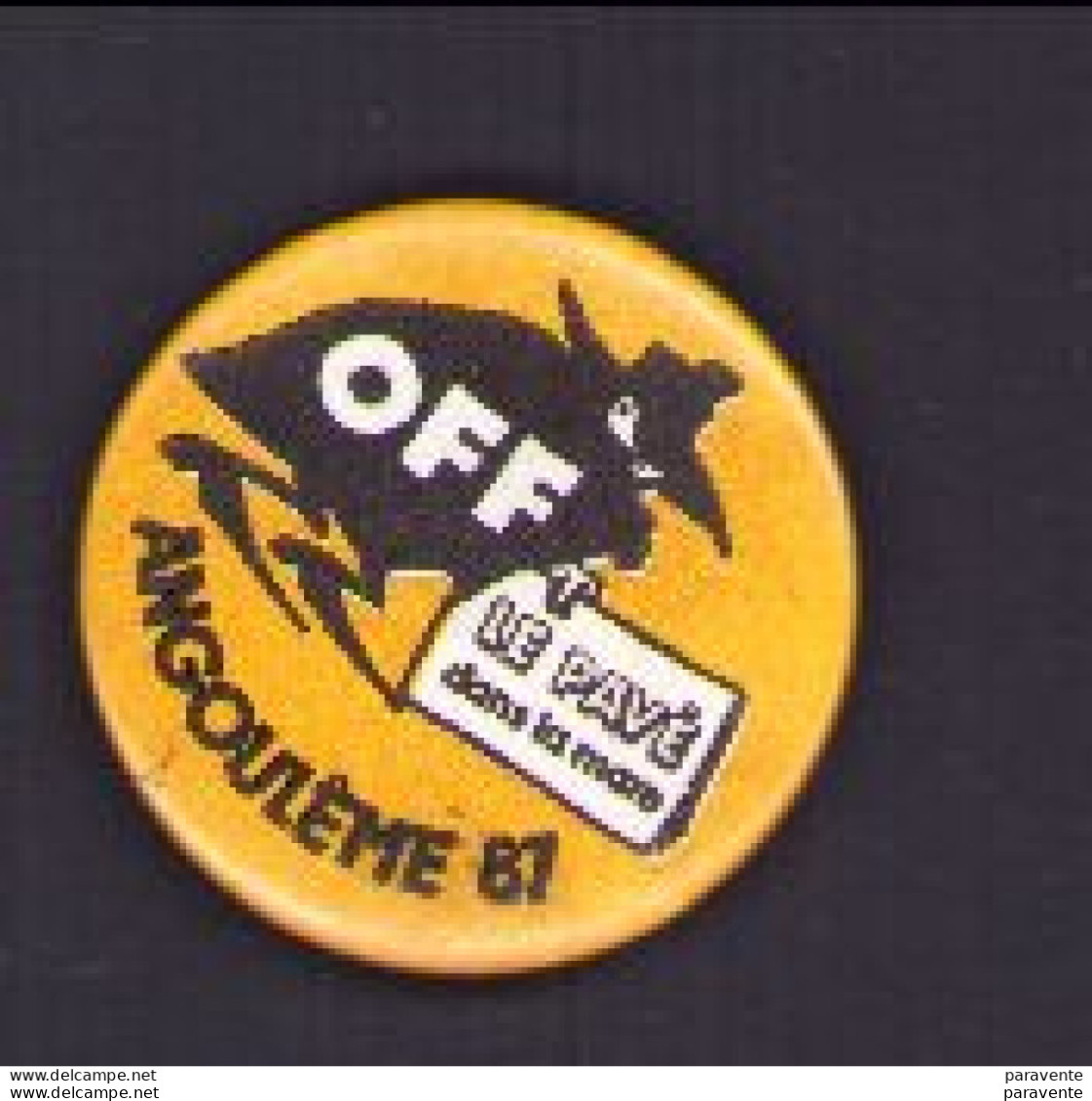 BADGE : Off Le Pavé Dans La Mare Pour SALON ANGOULEME 1987 - Advertentie