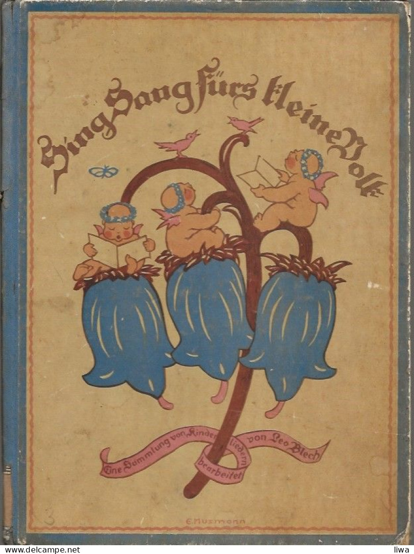 Sing Sang Fürs Kleine Volk – Leo Blech - Old Books