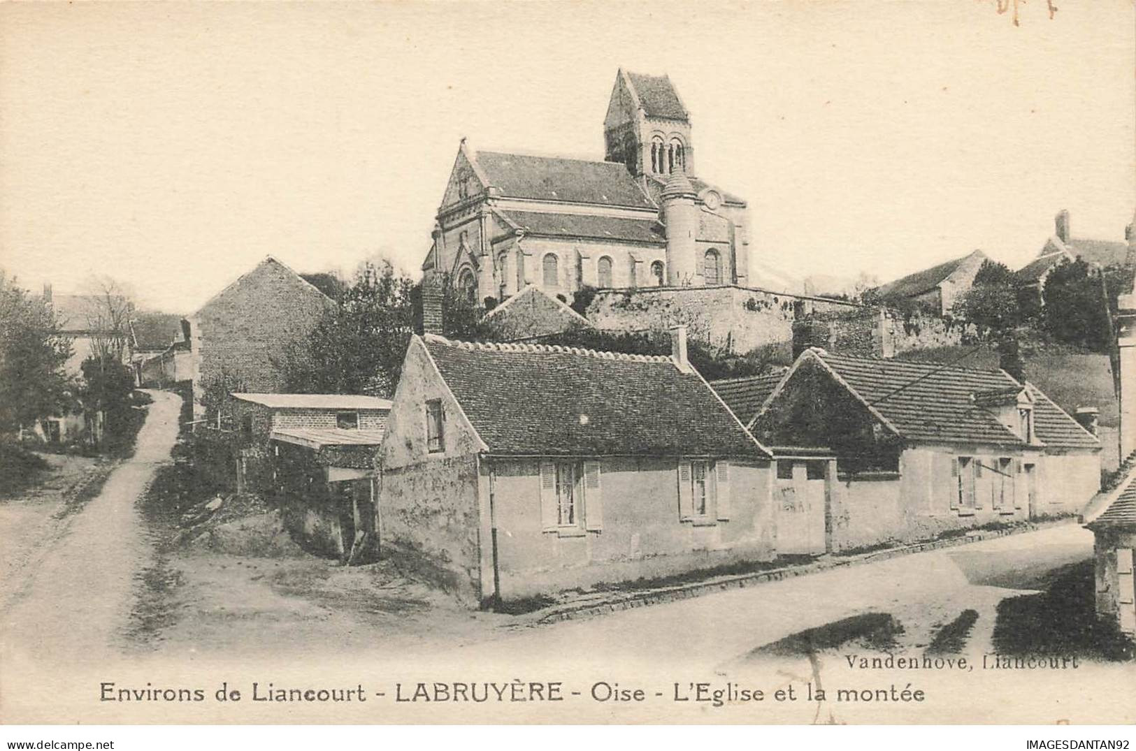 60 LABRUYERE #AS38401 L EGLISE ET LA MONTEE - Liancourt