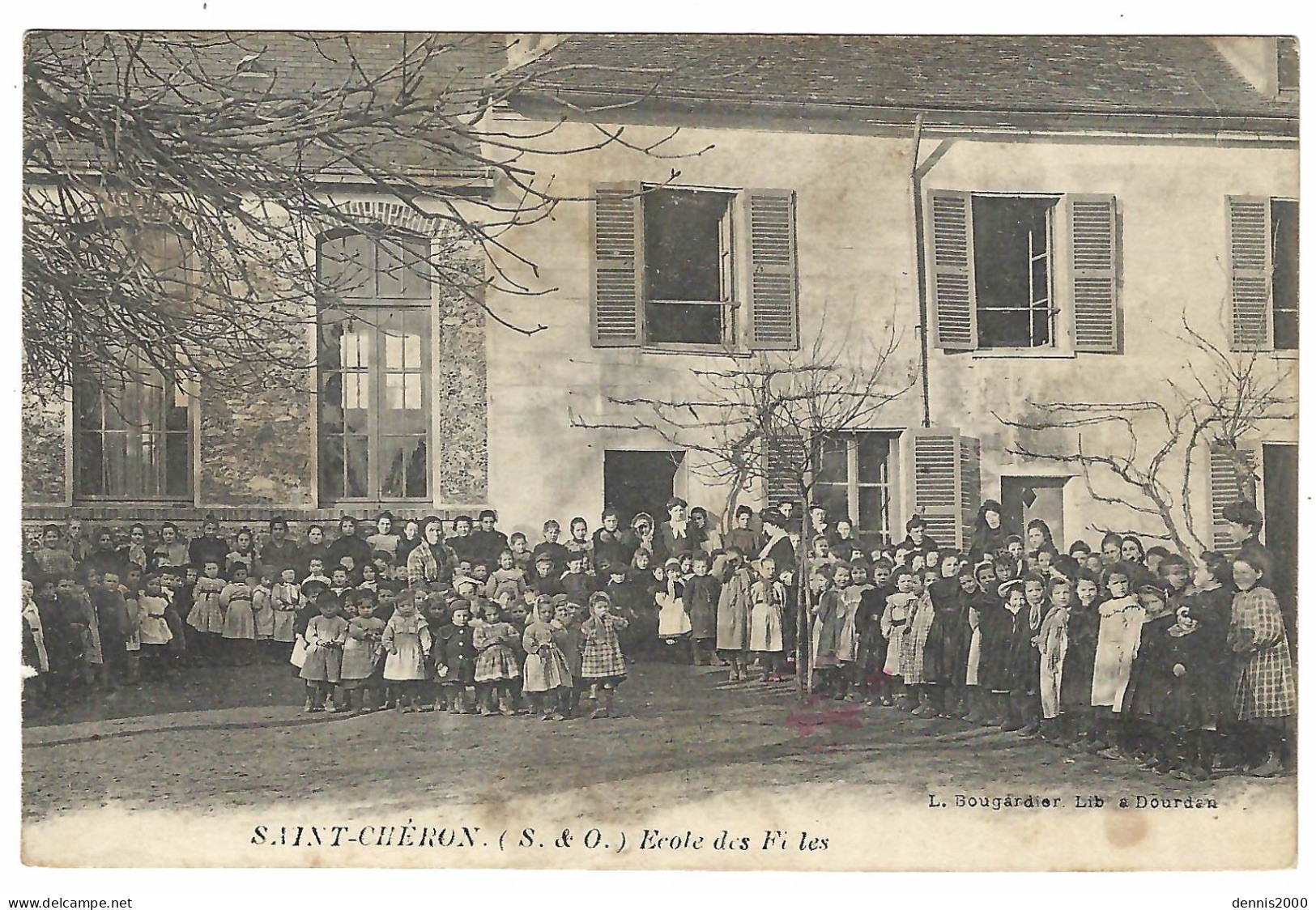 SAINT CHERON (91) - Saint-Chéron - Ecole De Filles - Ed. L. Bougardier, Lib., Dourdan - Saint Cheron