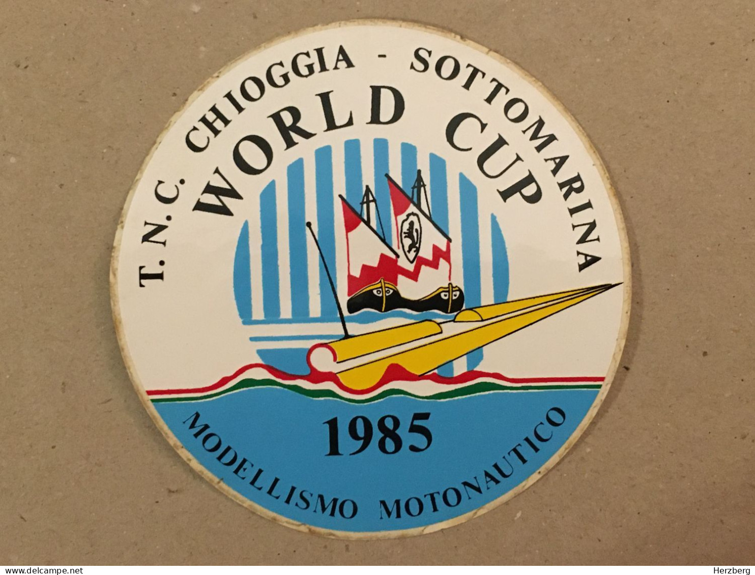Italia Italy Edition - Adhesive Sticker - T.N.C. Chioggia Sottomarina World Cup Yachting Motorboat Modelling 1985 - Rare - Andere & Zonder Classificatie