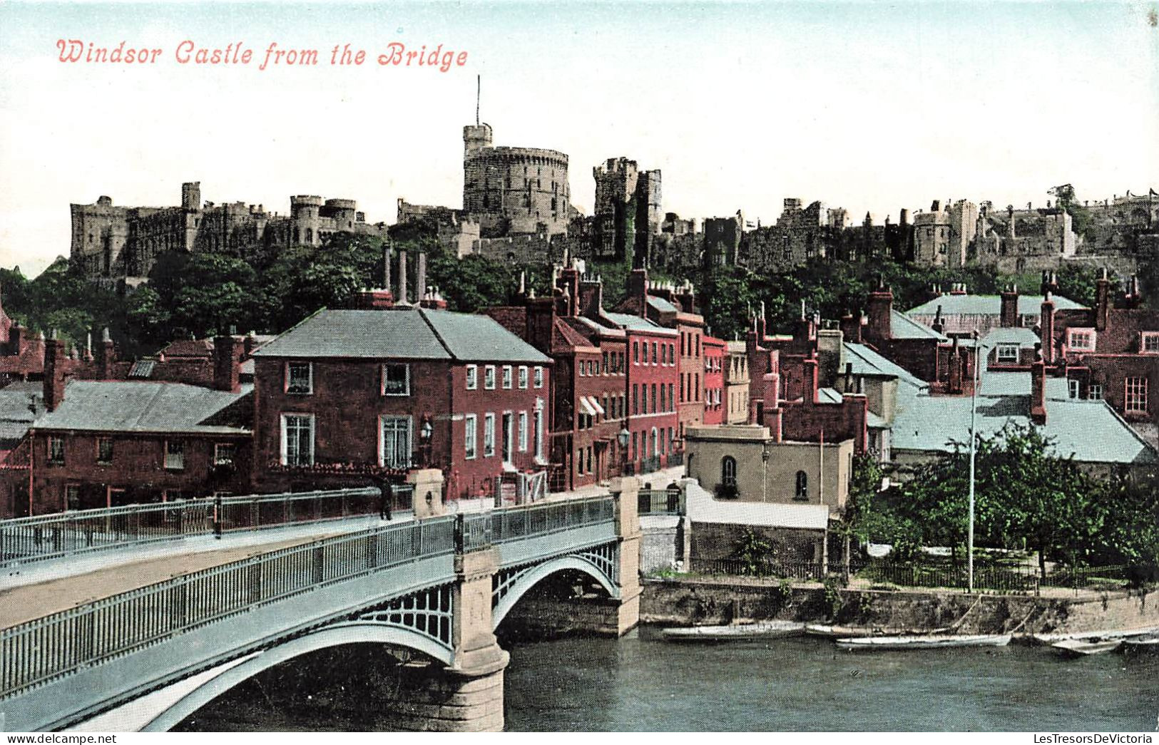 ROYAUME-UNI - Angleterre - Windsor Castle From The Bridge - Carte Postale - Windsor Castle