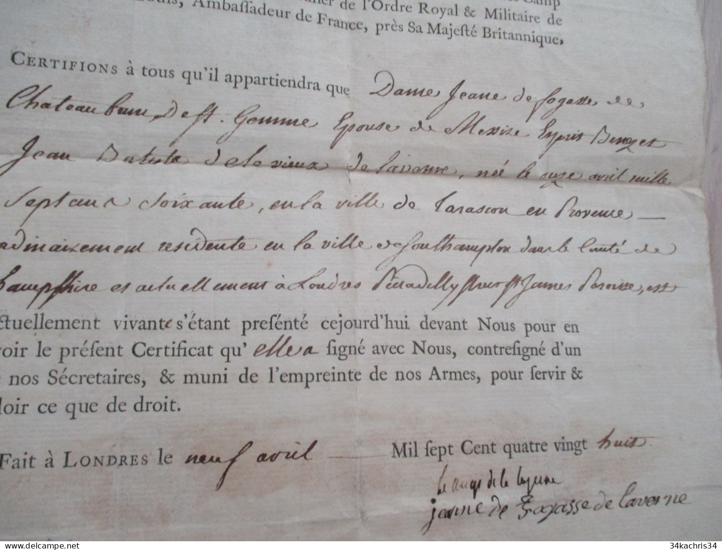 L11 Londres 09/04/1788 Certification Signé Marquis De La Luzerne Ambassadeur De France Pour Jeanne De Fogasse Laverne - Historische Personen