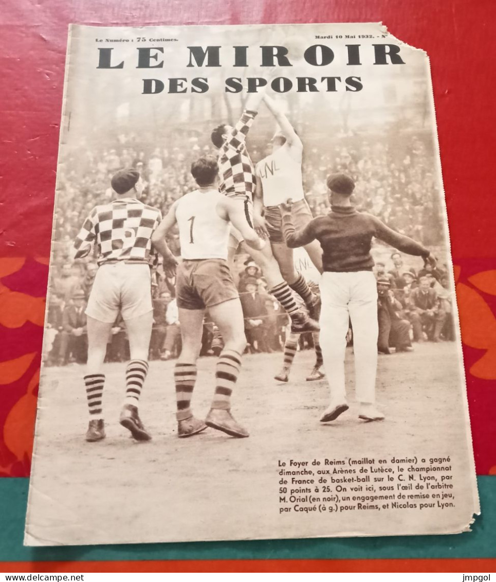 Miroir Des Sports N°650 Mai 1932 Basket Foyer Rémois Rugby Ecosse France Cyclisme Tommies Demuysere Bidot Prix Wolber - Sport