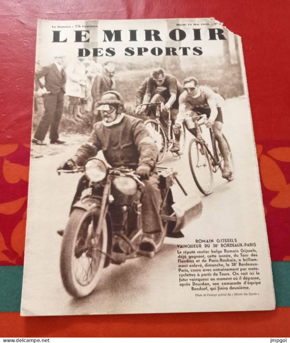 Miroir Des Sports N°652 Mai 1932 Gijssels Bordeaux Paris Course Paris La Varenne Boxe Alfonso Brown  Giro Buse Magne - Sport