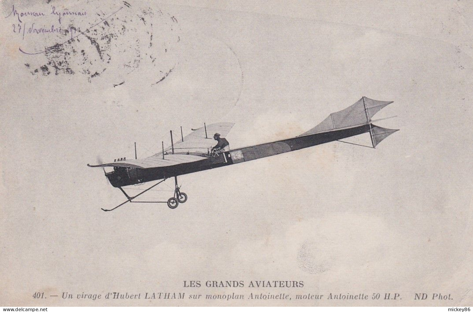 Avions-Grands Aviateurs-Un Virage D'Hubert LATHAM Monoplan Antoinette,moteur Antoinette 50 H.P..timbre....cachet LYON - Aviatori