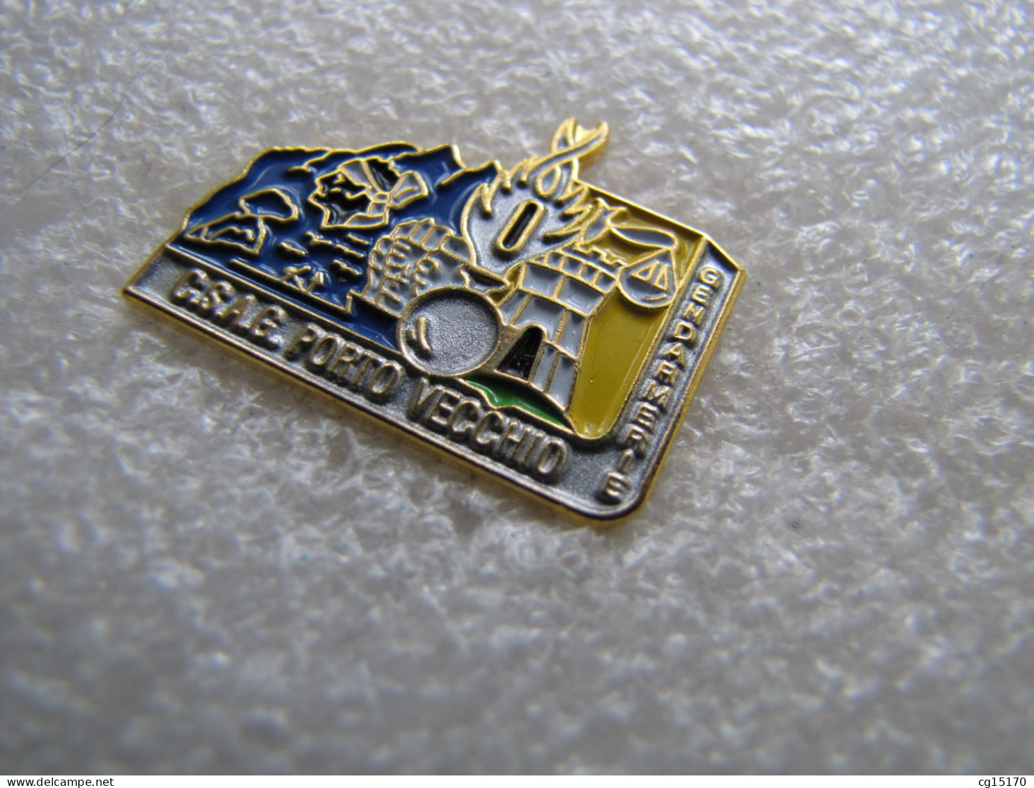 PIN'S   GENDARMERIE    C S A G  PORTO VECCHIO - Army