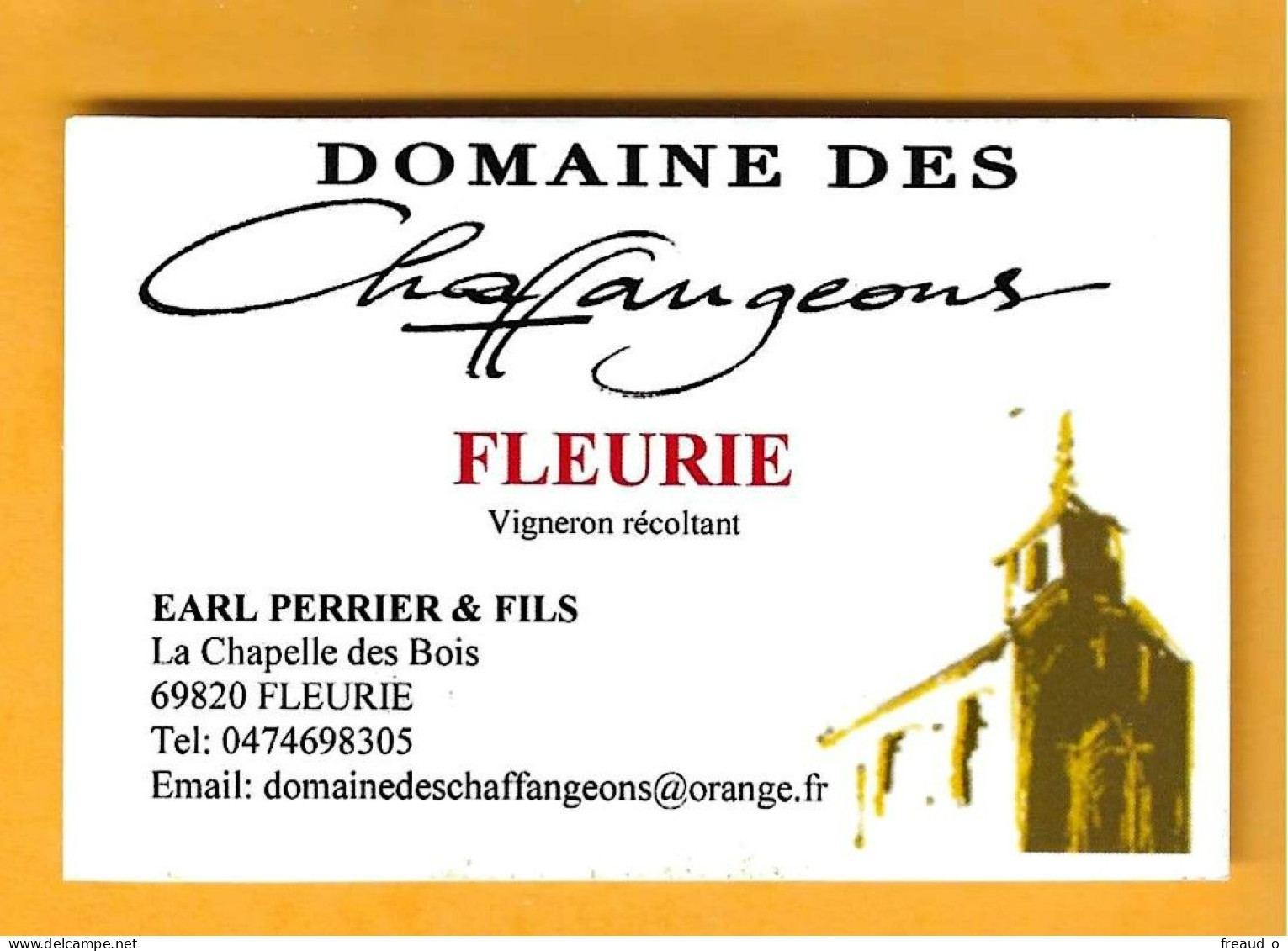 Carte De Visite Domaine Des CHAFFANGEONS - 69820 FLEURIE - Carte Blanche Au Verso - - Other & Unclassified