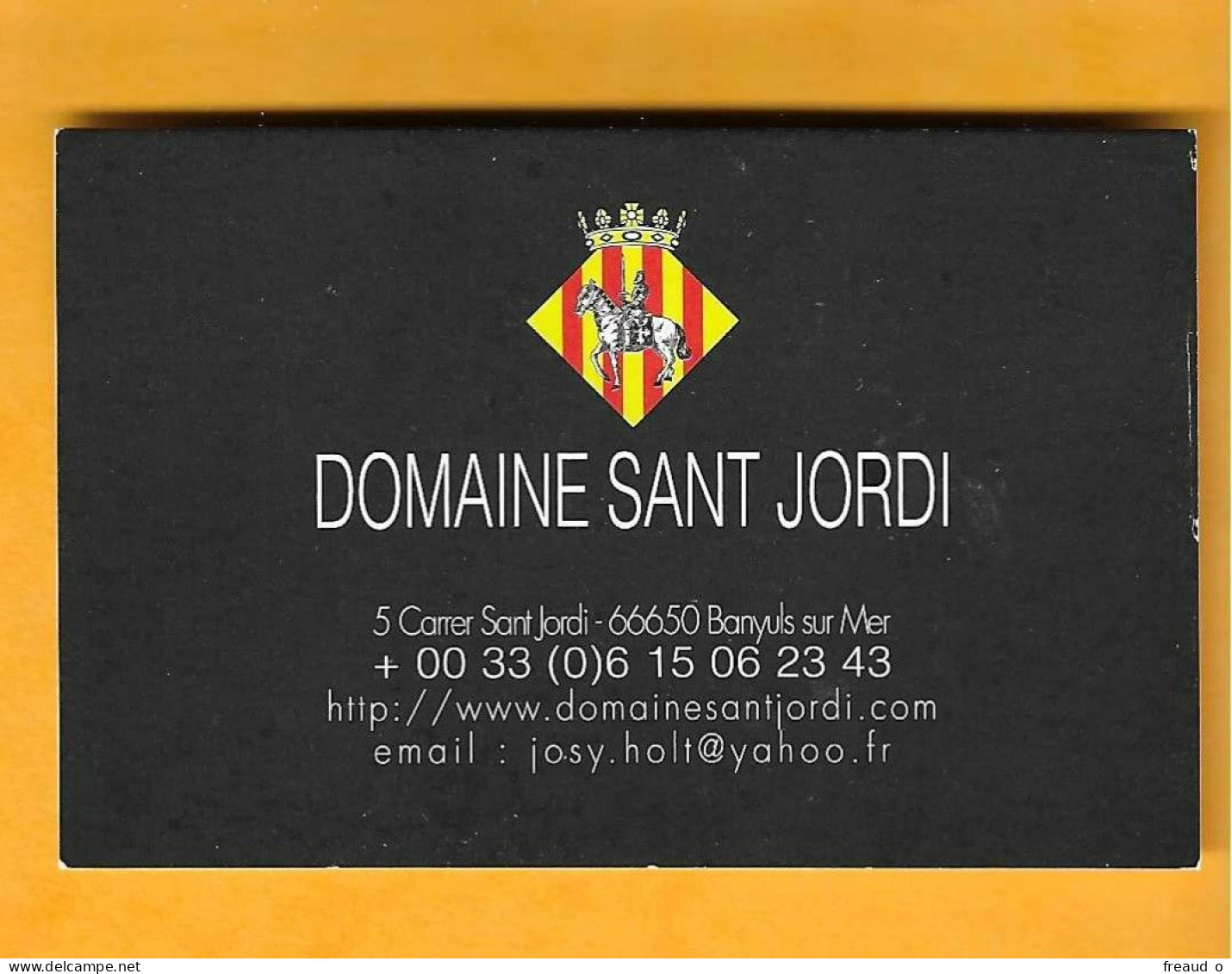 Carte De Visite DOMAINE SAINT JORDI - 66650 BANYULS SUR MER - - Autres & Non Classés