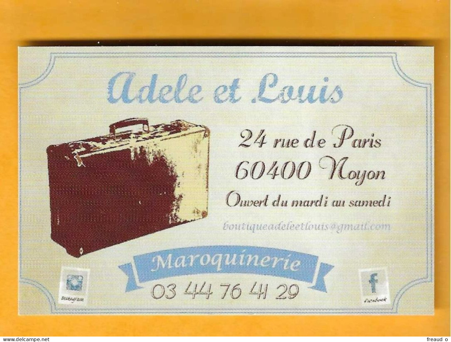 Carte De Visite MAROQUINERIE - ADELE Et LOUIS - 60400 NOYON - Carte Blanche Au Verso - - Other & Unclassified