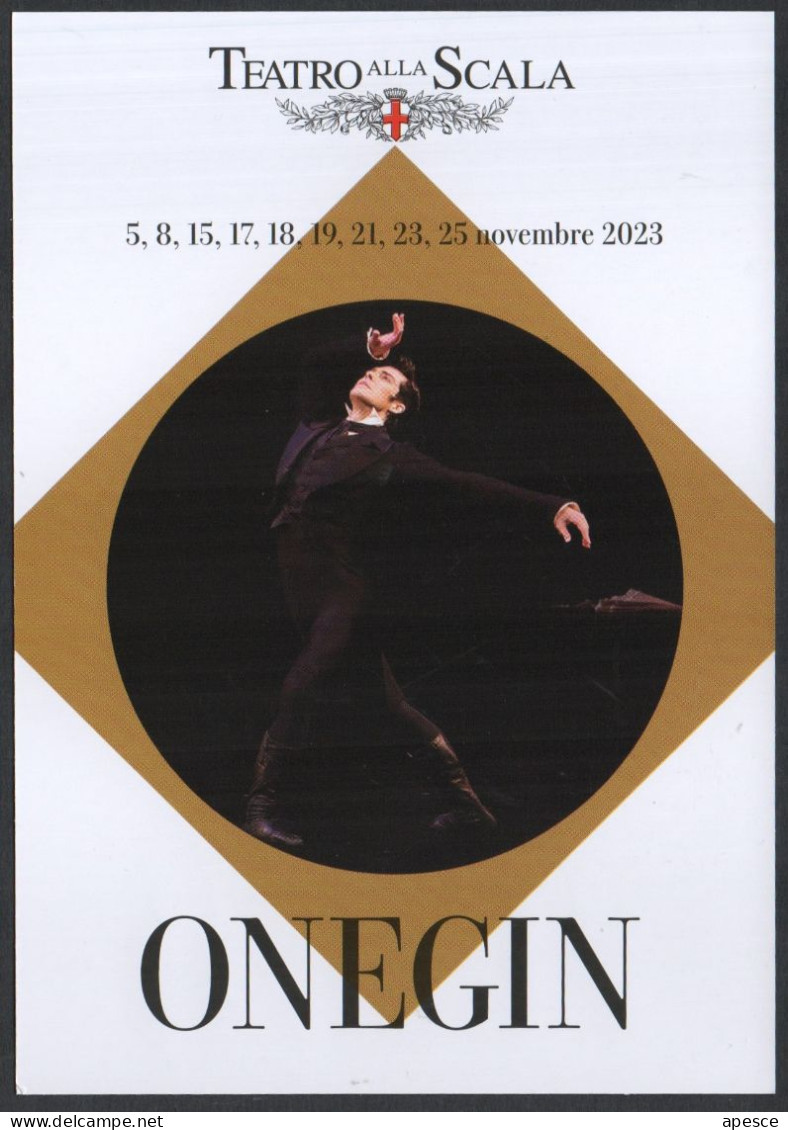 DANCE - ITALIA 2023 - MILANO TEATRO ALLA SCALA - ONEGIN - PROMOCARD - I - Danse