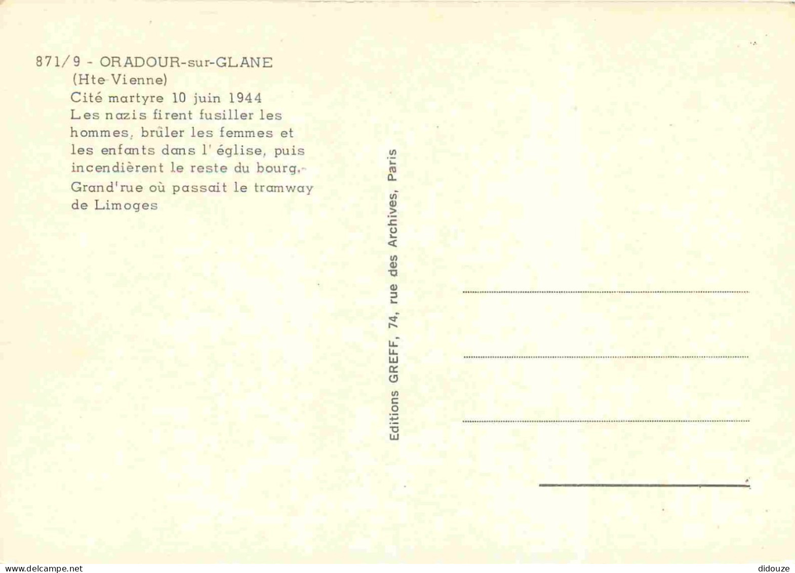 87 - Oradour Sur Glane - Cité Martyre - Grand'rue Où Passait Le Tramway De Limoges - CPM - Voir Scans Recto-Verso - Oradour Sur Glane