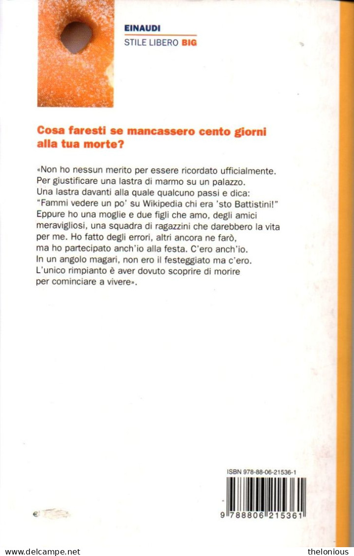 # Fausto Brizzi - Cento Giorni Di Felicità - Einaudi 2013 - Famous Authors