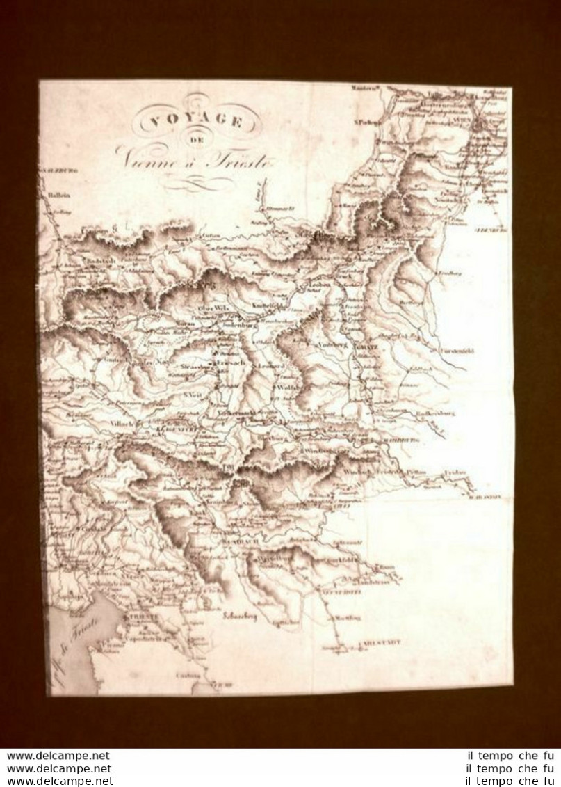 Carta Geografica O Mappa Del 1830 Itinerario Da Vienna A Trieste Nouveau Guide - Carte Geographique