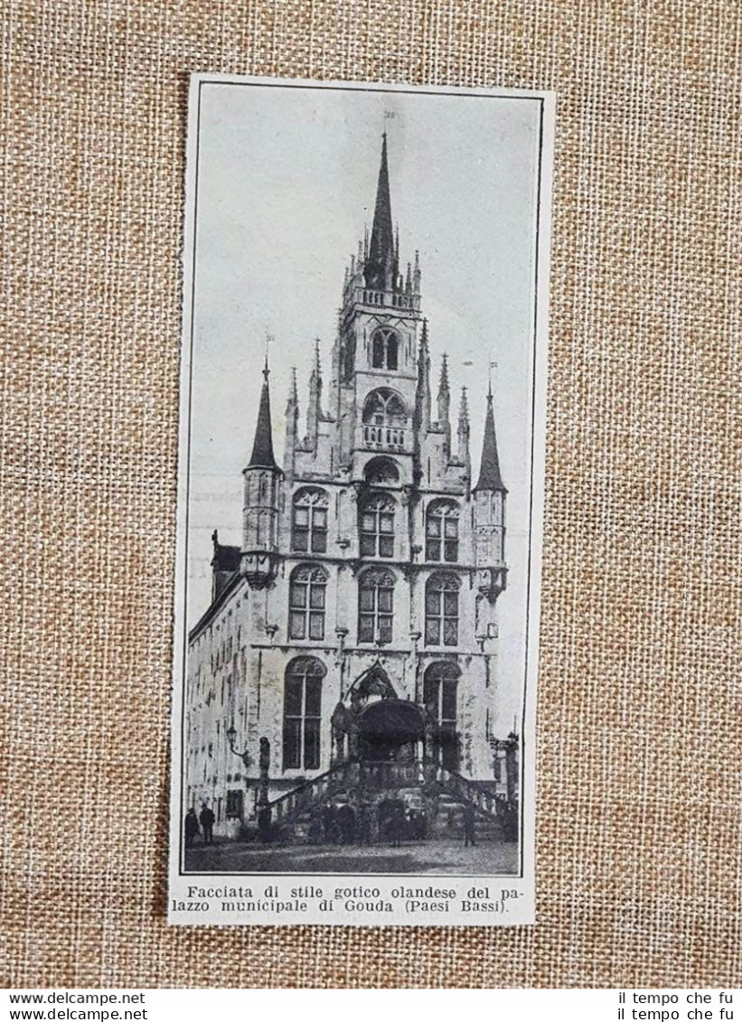 Gouda Nel 1914 Facciata In Stile Gotico Del Palazzo Del Municipio Paesi Bassi - Autres & Non Classés