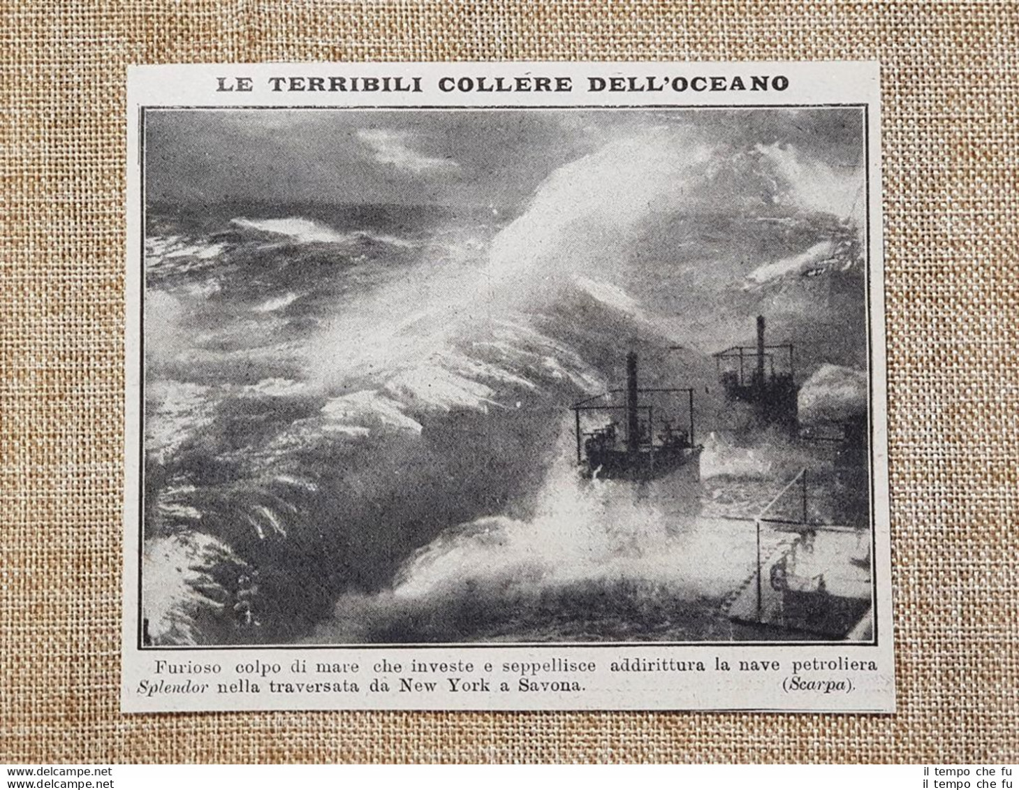 La Petroliera Splendor Nel 1914 Nell'oceano In Tempesta Tra New York - Savona - Autres & Non Classés