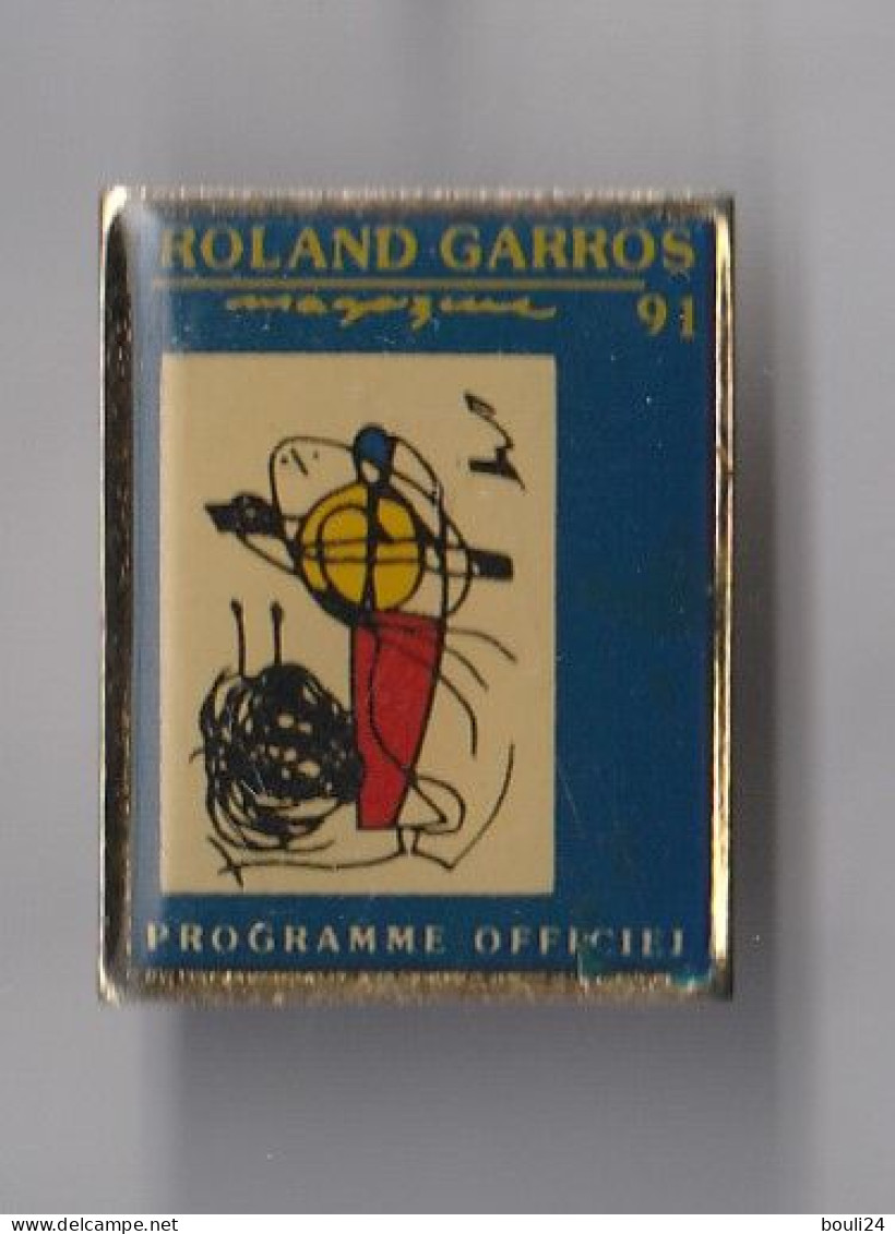 PIN'S  TENNIS  ROLAND GARROS 91  PROGRAMME OFFICIEL - Tennis