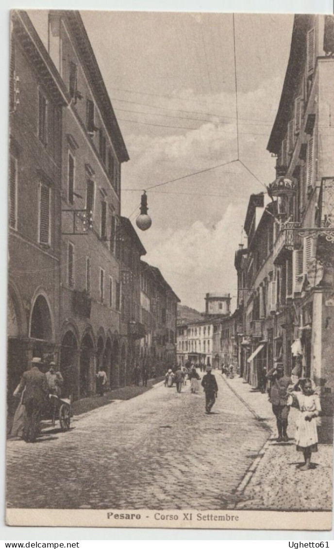 Pesaro - Corso XI Settembre Viaggiata 1918 - Pesaro