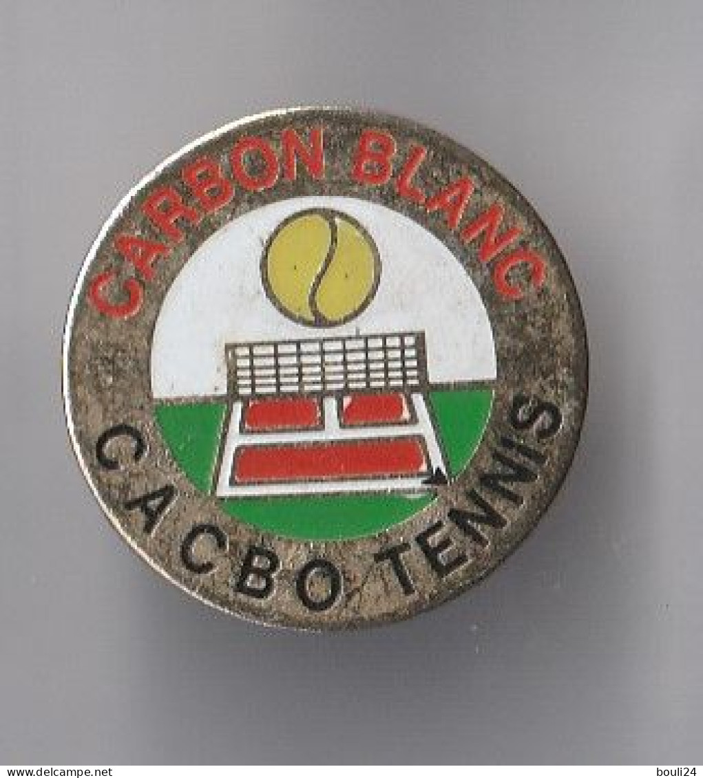 PIN'S THEME TENNIS  CLUB DE CARBON BLANC EN GIRONDE - Tennis