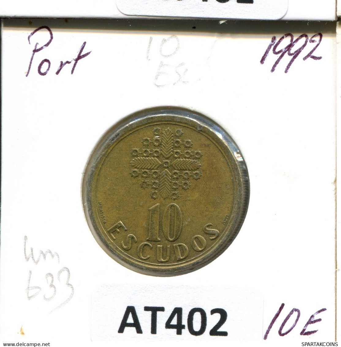 10 ESCUDOS 1992 PORTUGAL Coin #AT402.U.A - Portugal