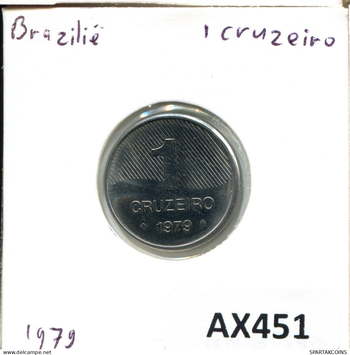 1 CRUZEIRO 1979 BRÉSIL BRAZIL Pièce #AX451.F.A - Brasilien