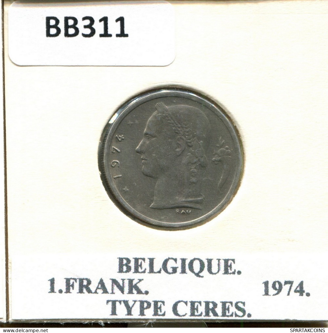 1 FRANC 1974 FRENCH Text BELGIQUE BELGIUM Pièce #BB311.F.A - 1 Franc