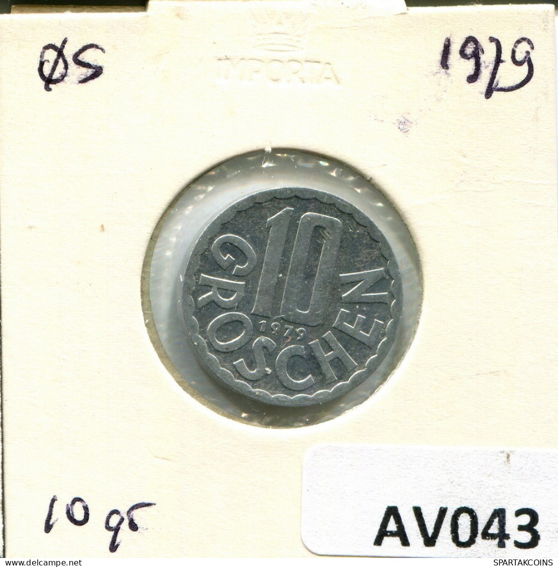 10 GROSCHEN 1979 AUSTRIA Coin #AV043.U.A - Autriche