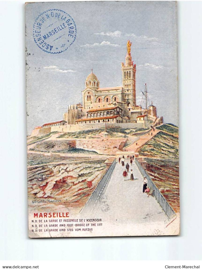 MARSEILLE : Notre Dame De La Garde Et Passerelle De L'ascenseur - état - Notre-Dame De La Garde, Ascenseur