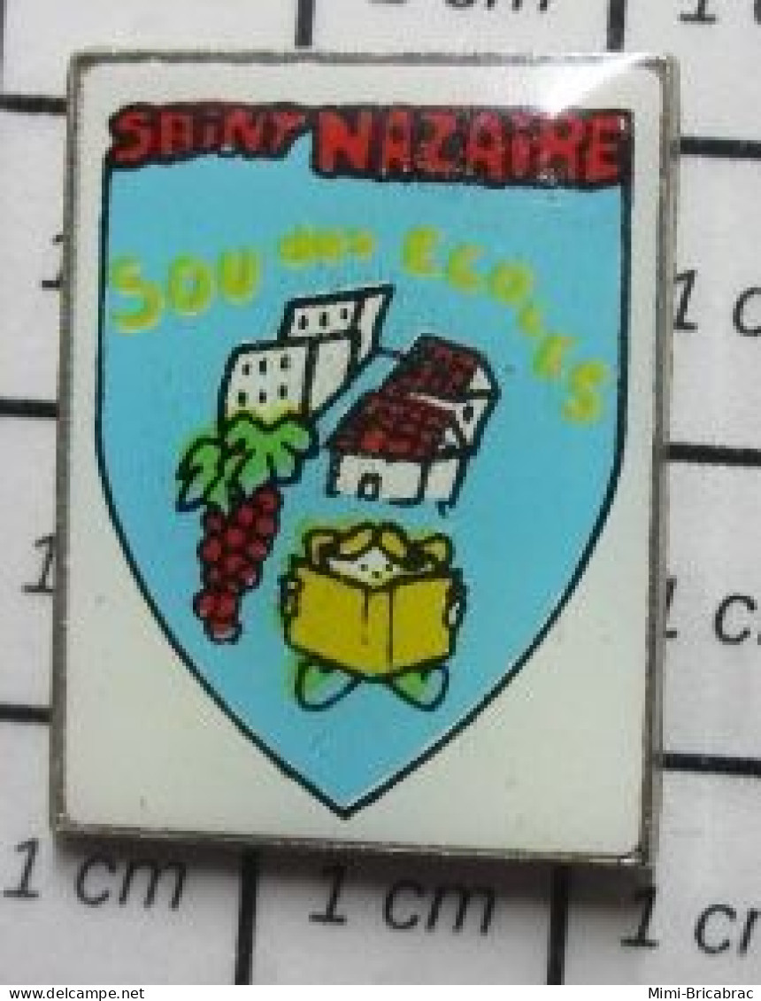 612A  Pin's Pins / Beau Et Rare / ADMINISTRATIONS / LE SOU DES ECOLES SAINT-NAZAIRE - Administrations