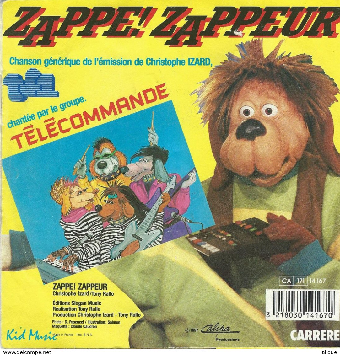 TELECOMMANDE - FR SG - GENERIQUE TELE - ZAPPE! ZAPPEUR + 1 - Soundtracks, Film Music
