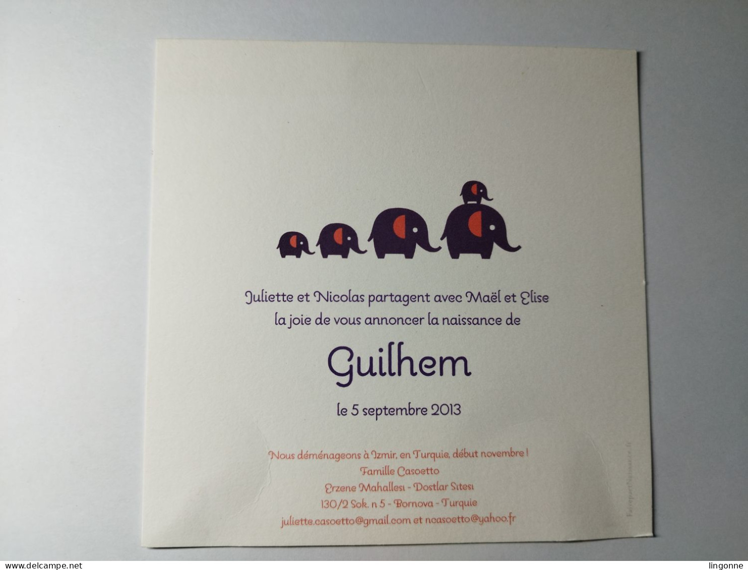 FAIRE PART DE NAISSANCE GUILHEM 2013 BORNOVA - TURQUIE 13 X 13 Cm Env - Naissance & Baptême