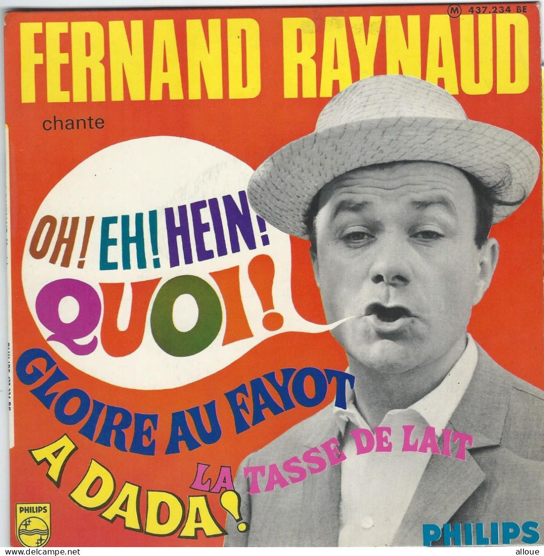 FERNAND RAYNAUD - FR EP - OH! EH! HEIN! QUOI! + 3 - Comiques, Cabaret