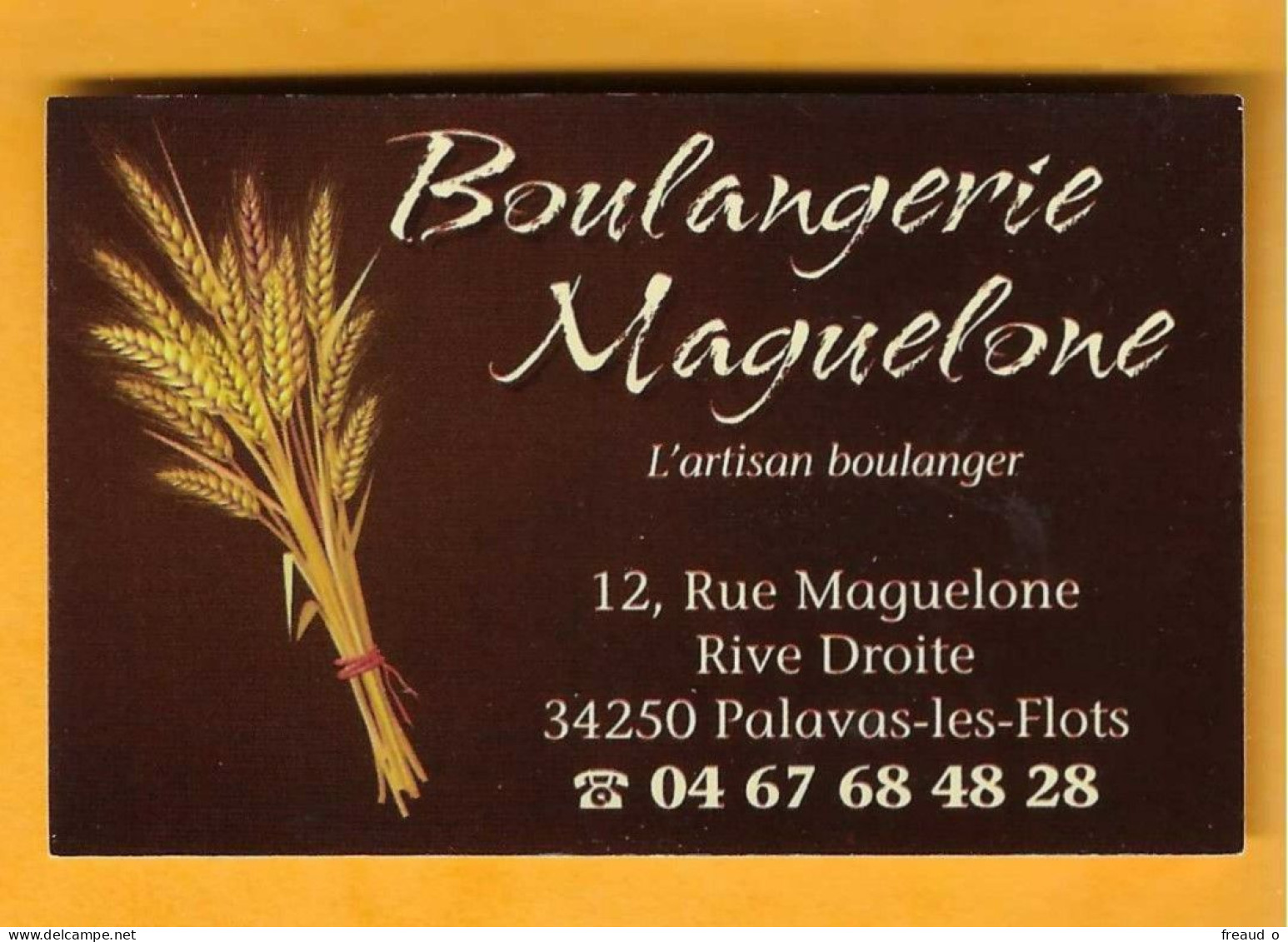 Carte De Visite BOULANGERIE MAGUELONE - 34250 Palavas Les Flots - - Autres & Non Classés