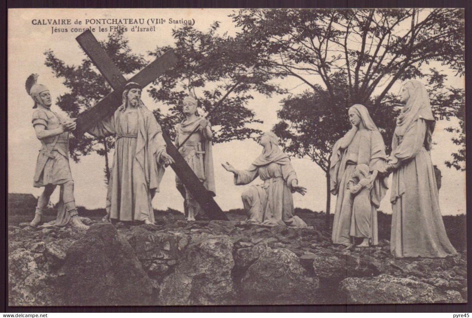 CALVAIRE DE PONTCHATEAU VIII ° STATION JESUS CONSOLE LES FILLES D ISRAEL 44 - Pontchâteau