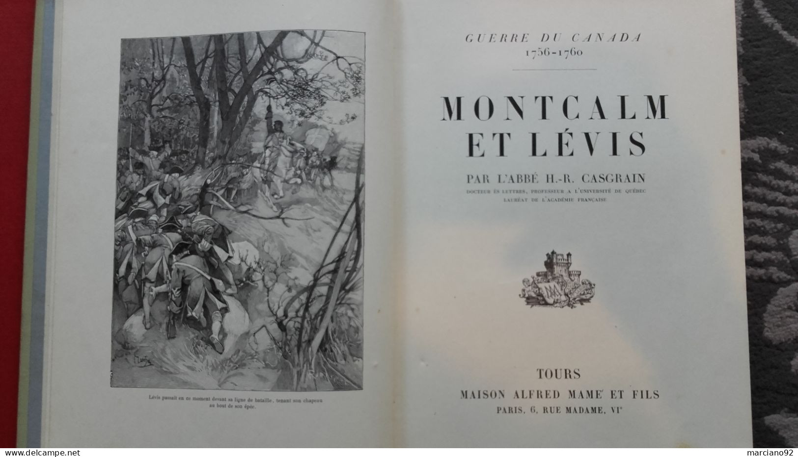 rare et ancien  livre : GUERRE DU CANADA 1756 - 1760 MONTCALM et LÈVIS - FRONTISPICE de MUCHA , 1931